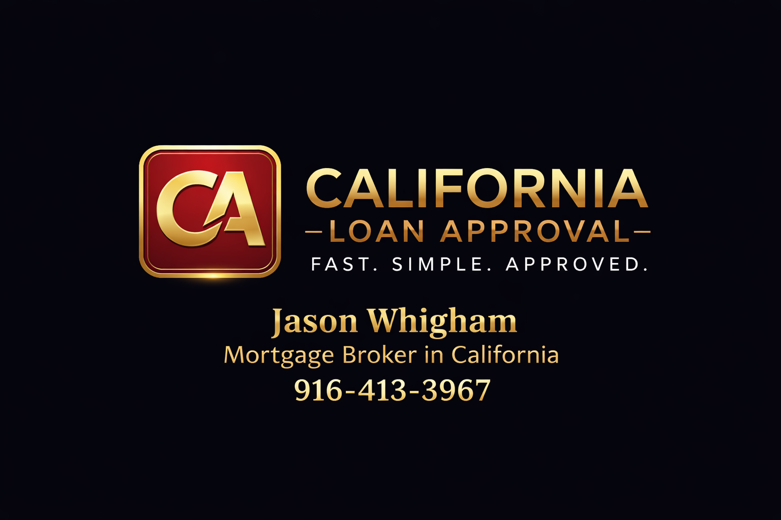 Sacramento mortgage broker Jason Whigham NMLS 1448396 916-413-3967